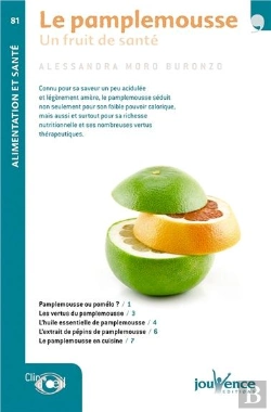 Bertrand.pt - Le Pamplemousse ; Un Fruit De Santé