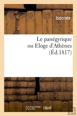 Bertrand.pt - Le Panegyrique Ou Eloge D Athenes Edition 1817