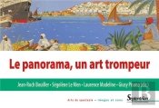 Le Panorama, Un Art Trompeur