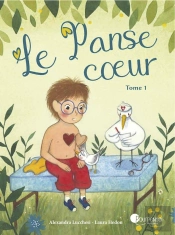 Le Panse-Coeur Tome 1