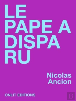 Bertrand.pt - Le Pape A Disparu