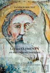 Le Pape Clément V En Son Chateau Bordelais