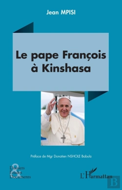 Bertrand.pt - Le Pape François À Kinshasa