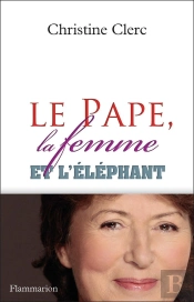 Le Pape, La Femme Et L'Éléphant