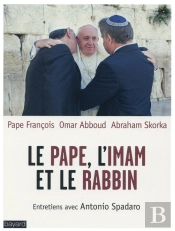Le Pape, L'Imam Et Le Rabbin