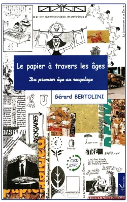 Bertrand.pt - Le Papier À Travers Les Ages : Du Premier Âge Au Recyclage