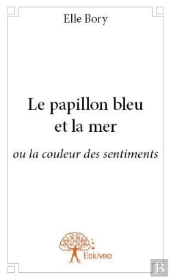 Bertrand.pt - Le Papillon Bleu Et La Mer