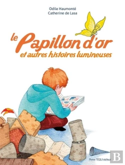 Bertrand.pt - Le Papillon D'Or Et Autres Histoires Lumineuses