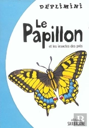 Le Papillon Et Les Insectes Des Pres