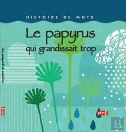 Bertrand.pt - Le Papyrus Qui Grandissait Trop