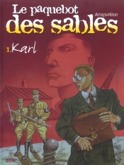 Le Paquebot Des Sables T.1; Karl