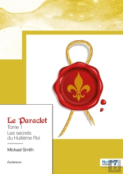 Bertrand.pt - Le Paraclet Tome 1 : Les Secrets Du Huitième Roi