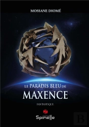 Le Paradis Bleu De Maxence