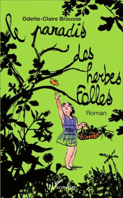 Bertrand.pt - Le Paradis Des Herbes Folles