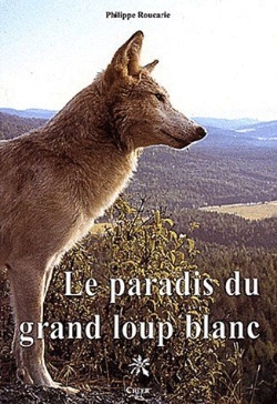 Bertrand.pt - Le Paradis Du Grand Loup Blanc