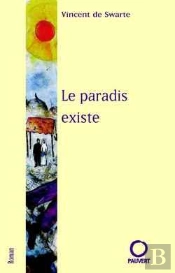Le Paradis Existe