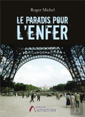 Le Paradis Pour L'Enfer