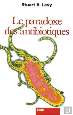 Bertrand.pt - Le Paradoxe Des Antibiotiques