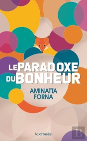 Le Paradoxe Du Bonheur