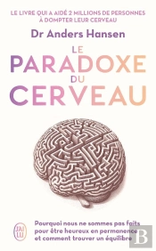 Le Paradoxe Du Cerveau
