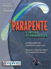 Le Parapente, S'Initier Et Progresser
