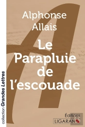 Le Parapluie De L'Escouade (Grands Caractères)