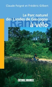 Le Parc Naturel Regional Des Landes A Velo