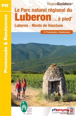 Bertrand.pt - Le Parc Naturel Regional Du Luberon A Pied - Ref. Pn01