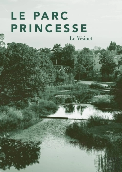 Bertrand.pt - Le Parc Princesse : Le Vésinet