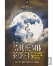 Le Parchemin Secret : 5 Techniques D'Initiation Tibétaine