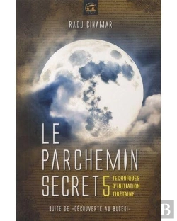 Bertrand.pt - Le Parchemin Secret : 5 Techniques D'Initiation Tibétaine