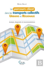 Le Parcours Client Dans Les Transports Collectifs Urbains Et Regionaux