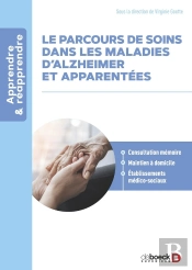 Le Parcours De Soin Dans Les Maladies D'Alzheimer Et Apparentées