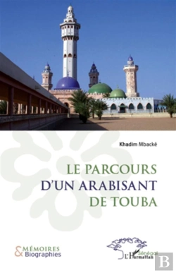 Bertrand.pt - Le Parcours D'Un Arabisant De Touba