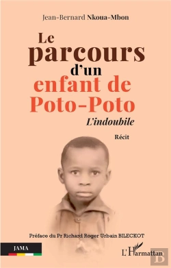 Bertrand.pt - Le Parcours D'Un Enfant De Poto-Poto - L'Indoubile. Recit