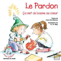 Bertrand.pt - Le Pardon ; Ça Met Du Baume Au Coeur