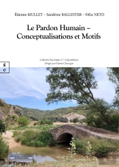 Le Pardon Humain : Conceptualisations Et Motifs