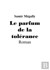 Le Parfum De La Tolérance
