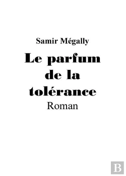 Bertrand.pt - Le Parfum De La Tolérance
