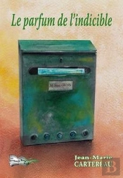 Le Parfum De L'Indicible