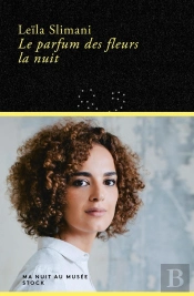 Le Parfum Des Fleurs La Nuit