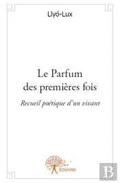 Le Parfum Des Premieres Fois