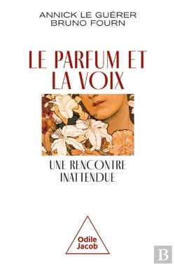 Bertrand.pt - Le Parfum Et La Voix