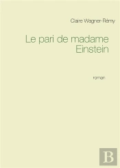 Le Pari De Madame Einstein