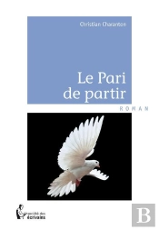 Le Pari De Partir
