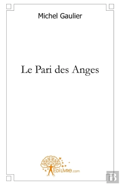 Bertrand.pt - Le Pari Des Anges