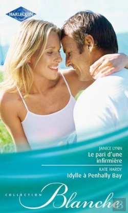 Bertrand.pt - Le Pari D'Une Infirmière ; Idylle À Penhally Bay