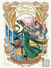 Le Paris Des Merveilles Tome 2 : Les Enchantements D'Ambremer Partie 2