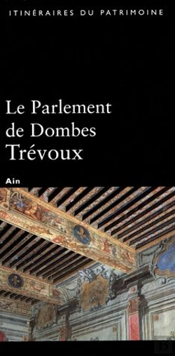 Bertrand.pt - Le Parlement De Dombes-Trévoux ; Ain