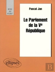 Le Parlement De La Ve République